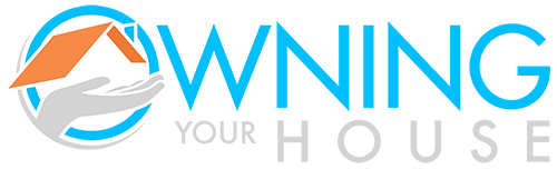 Owning Your House